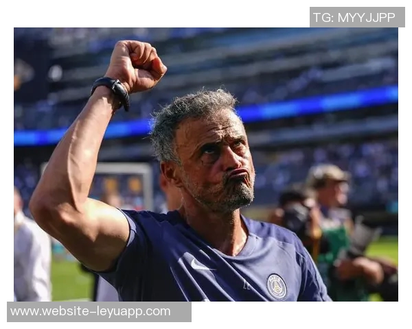 恩里克执教巴黎百场战绩辉煌74胜20平6负展现强大实力